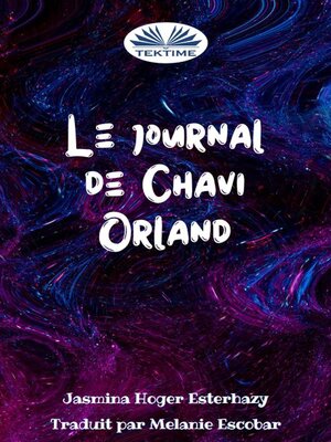 cover image of Le Journal De Chavi Orland